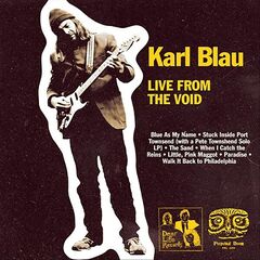 Karl Blau – Live From The Void