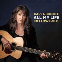Karla Bonoff – All My Life Mellow Gold