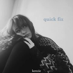 Kenzie – Quick Fix 