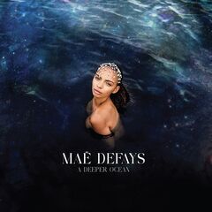 Mae Defays – A Deeper Ocean 