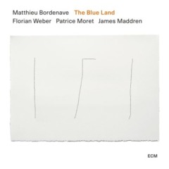 Matthieu Bordenave – The Blue Land