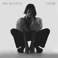 Mol Sullivan – Goose