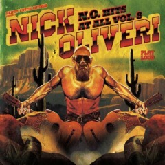 Nick Oliveri – N.O. Hits At All, Vol. 8