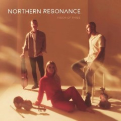 Northern Resonance – Vision Of Three