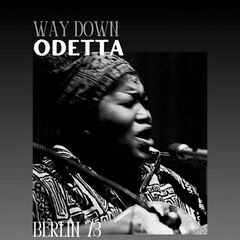 Odetta – Way Down [Live Berlin ’73]