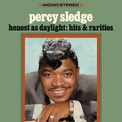 Percy Sledge – Honest As Daylight Hits And Rarities
