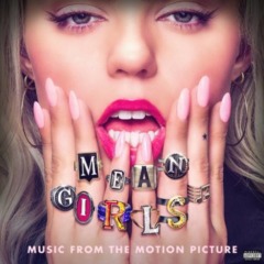 Renee Rapp – Mean Girls [Music From The Motion Picture]