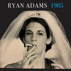 Ryan Adams – 1985