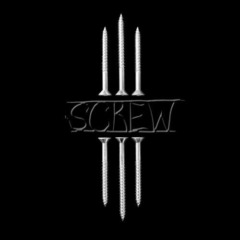 Screw – The Worst Is Behind Us