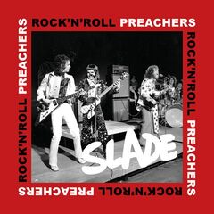 Slade – Rock’n’Roll Preachers 