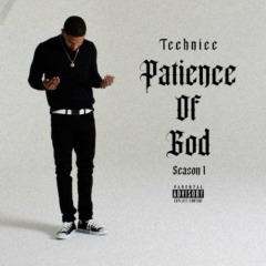 Techniec – Patience Of God Season 1