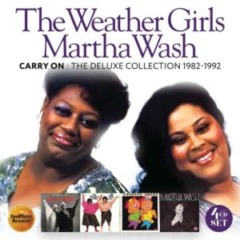 The Weather Girls & Martha Wash – Carry On The Deluxe Collection 1982-1992