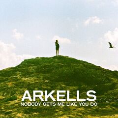 Arkells – Nobody Gets Me Like You Do