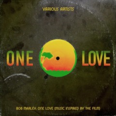 Bob Marley One Love - Music Inspired By The Film
