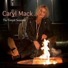 Caryl Mack – The Firepit Sessions