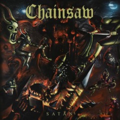 Chainsaw – Satan