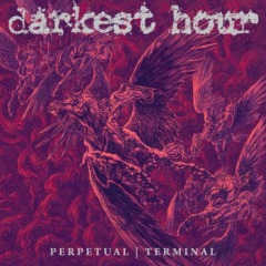 Darkest Hour – Perpetual Terminal