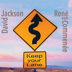 David Jackson & René Van Commenée – Keep Your Lane