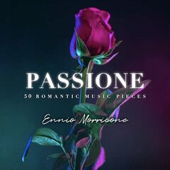 Ennio Morricone – Passione 50 Romantic Music Pieces