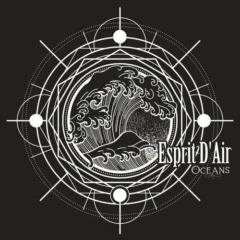 Esprit D’air – Oceans [Special Edition]