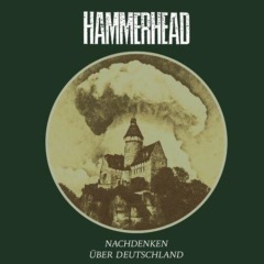 Hammerhead – Nachdenken Uber Deutschland