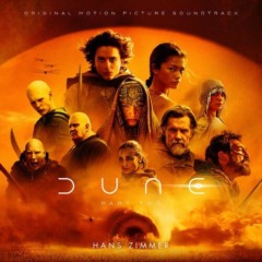 Hans Zimmer – Dune Part Two [Original Motion Picture Soundtrack]
