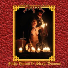 Heretic – Filthy Hymns For Sleazy Demons