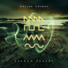 Hollan Holmes – Sacred Places