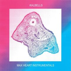 Kalbells – Max Heart Instrumentals