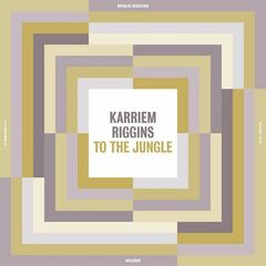 Karriem Riggins – To The Jungle