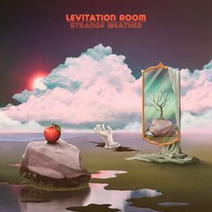 Levitation Room – Strange Weather