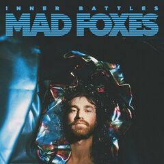Mad Foxes – Inner Battles