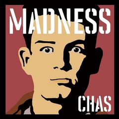 Madness – Madness, By Chas