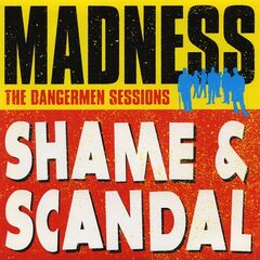 Madness – Shame And Scandal