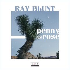 Ray Blunt – Penny Rose 