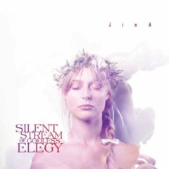 Silent Stream Of Godless Elegy – Jina