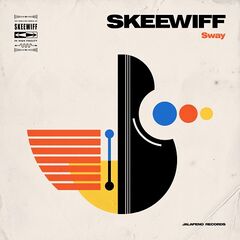 Skeewiff – Sway