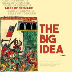 The Big Idea – Tales Of Crematie