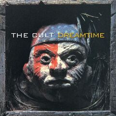 The Cult – Dreamtime Remastered