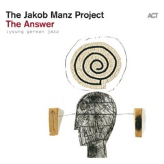 The Jakob Manz Project – The Answer