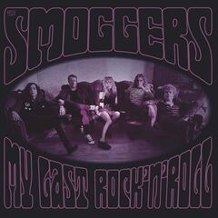 The Smoggers – My Last Rock ‘n’ Roll