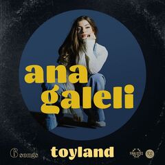 Ana Galeli – Toyland
