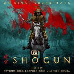 Atticus Ross – Shogun [Original Soundtrack]