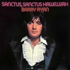 Barry Ryan – Sanctus, Sanctus Hallelujah