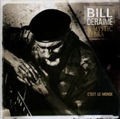 Bill Deraime - C’est le monde