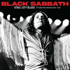 Black Sabbath – Steel City Blues