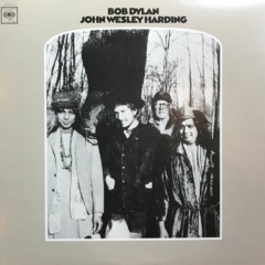 Bob Dylan - John Wesley Harding (1967-2014)