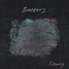 Breezers – Hideaway