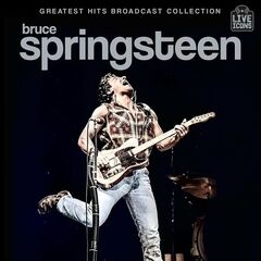 Bruce Springsteen – Greatest Hits Broadcast Collection 1973-1978