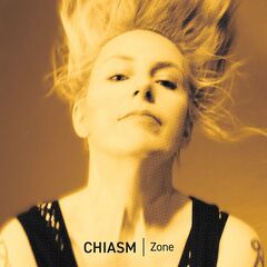 Chiasm – Zone